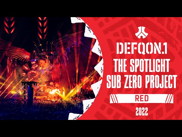 The Spotlight: Sub Zero Project | Defqon.1 Weekend Festival 2022 | Friday | RED class=