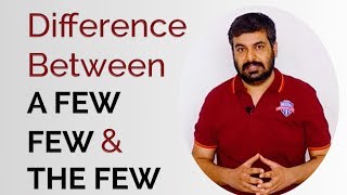 LEARN ENGLISH - Difference between A FEW, FEW and THE FEW - ESL