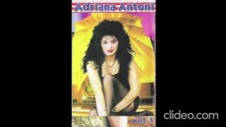 Adriana ANTONI - Volumul 3 - (1997)