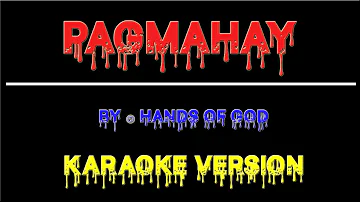 Pagmahay - Hands of God | Karaoke HD