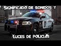 Significado de las luces de los coches de policía: cuándo hay que