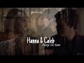 Hanna  caleb  crazy in love