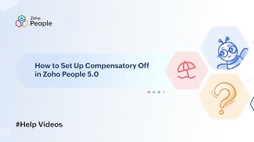 How to Set Up Compensatory Off in Zoho People 5.0 | Help Videos | Zoho People