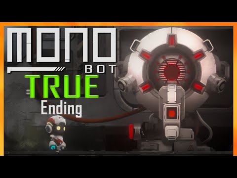 Monobot - Full Walkthrough [True Ending]