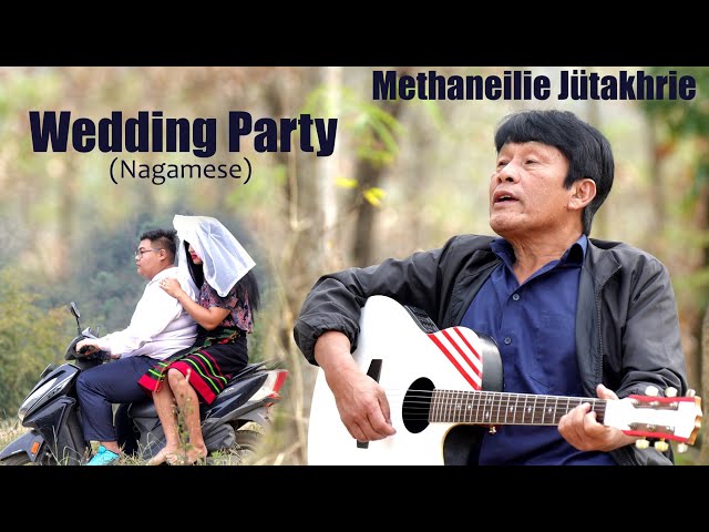 Methaneilie Jütakhrie Solo - Wedding Party (Nagamese) class=