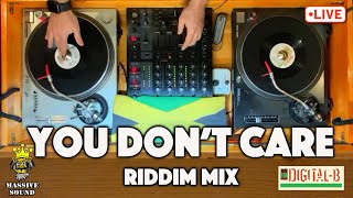 You don't care Riddim - 45 RPM - Digital B Records