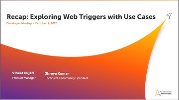 Dev Meetup Recap: Exploring Web Triggers with Use Cases