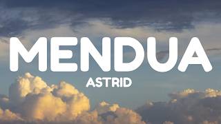 Download lagu Astrid - Mendua (Lyrics)