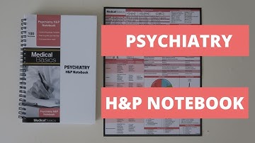 Psychiatry H&P Template Notebook Review - MedicalBasics