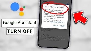 Turn Off Google Assistant on Android: Quick and Easy Tutorial