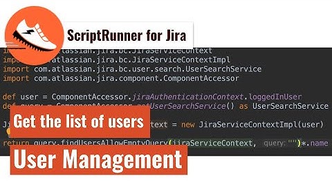 ScriptRunner for Jira - Get the list of users