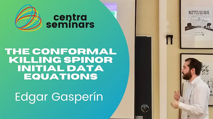 Edgar Gasperin - 23/06/2022 || CENTRA Seminars