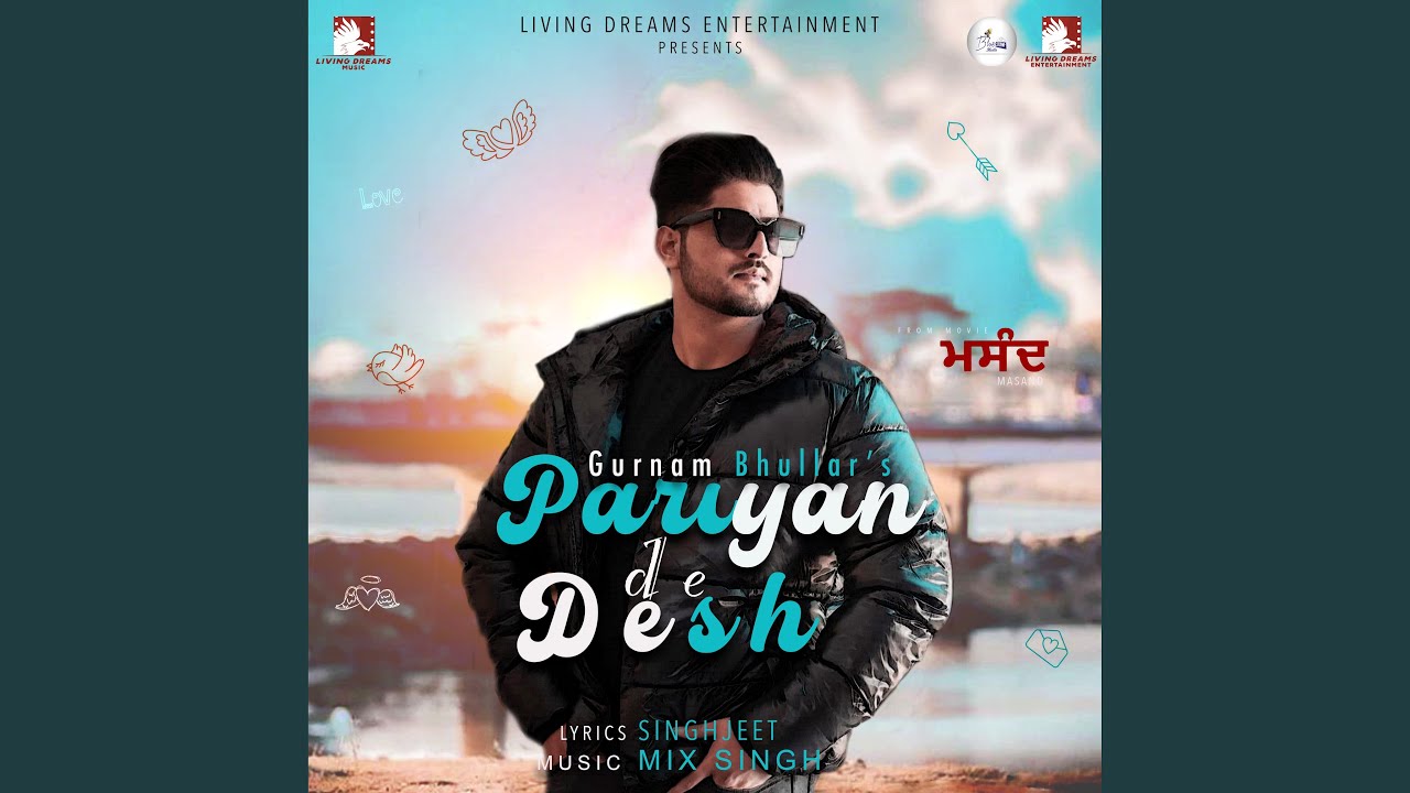Pariyan De Desh (From “Masand” Soundtrack)