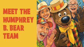 Meet The Humphrey B. Bear Team