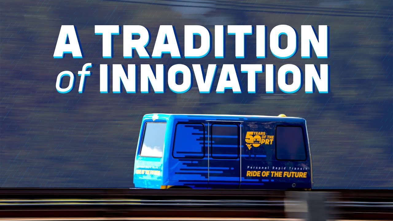At WVU, Innovation Drives Us!
