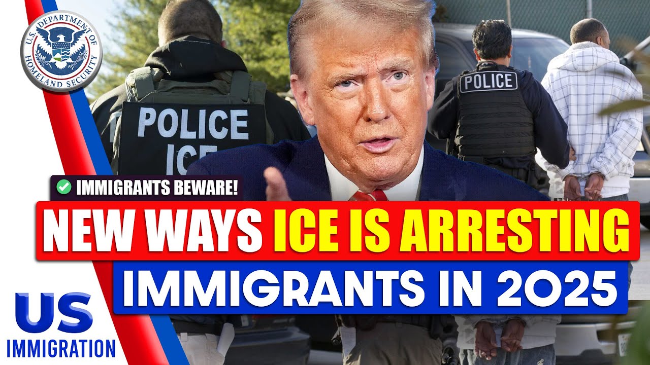 Immigrants Beware! New Ways ICE is Arresting Immigrants in 2025 | US ...