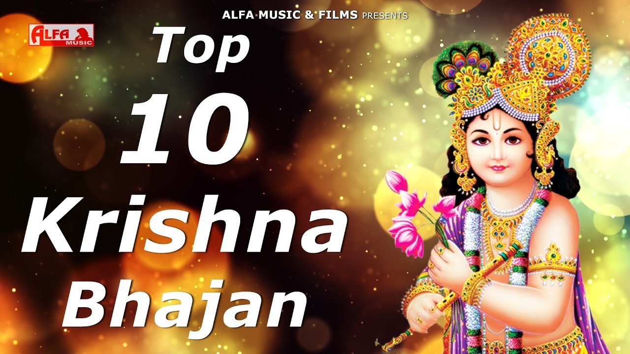 krishna top bhajans krishna top bhajans