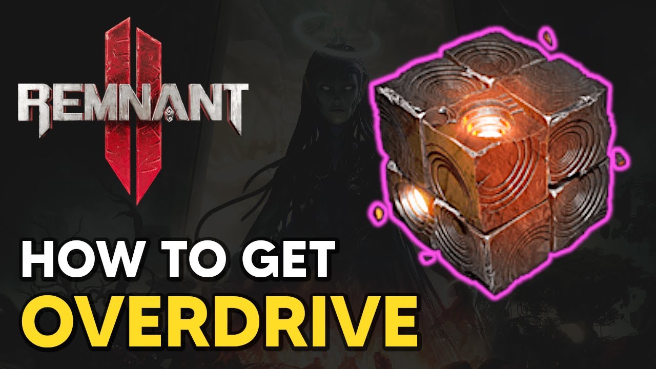 remnant-2-how-to-get-overdrive-mutator-youtube