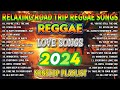 TOP 100 REGGAE LOVE SONGS 2024 - BEST REGGAE MUSIC MIX 2024 - ALL TIME FAVORITE REGGAE SONGS