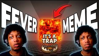 My Dumbest Gaming Moment EVER… (Fever Meme Part 1)