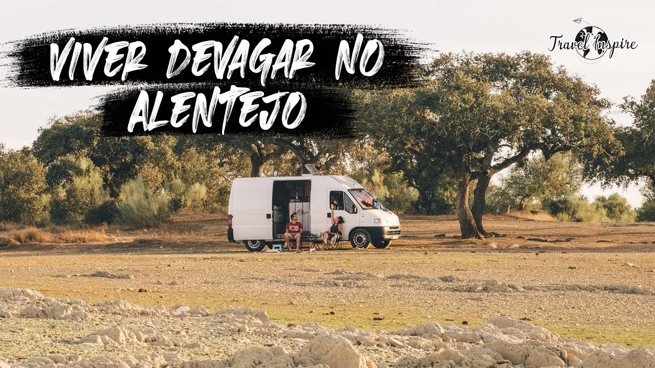 VAN LIFE NO ALENTEJO - Viver Devagar - Terena e Juromenha | Por Portugal