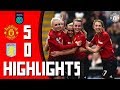 Highlights | Manchester United Women 5-0 Aston Villa Ladies | FA Women's Championship