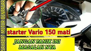 cara memperbaiki elektrik starter vario 150 mati total