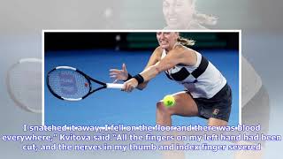 ‘Blood was everywhere’: Tennis star Petra Kvitova recalls terrifying knife attack in court testimony