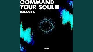 Command Your Soul