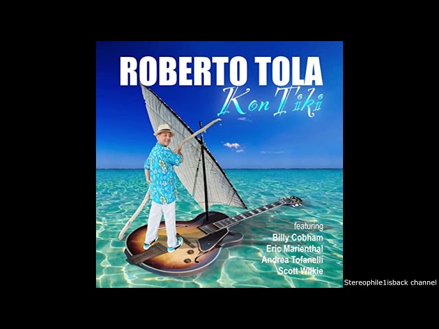 Roberto Tola - 8. With You All The Clouds Go Away