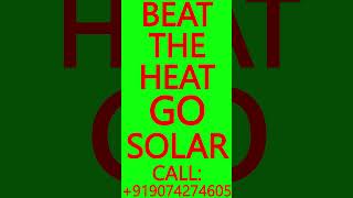 BEAT THE HEAT- GO SOLAR- OFF-GRID, ON-GRID, HYBRID SYSTEM, INVERTER #SolarEnergy #Solar #BeatTheHeat