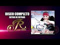 JENNI RIVERA - DISCO COMPLETO - REYNA DE REYNAS