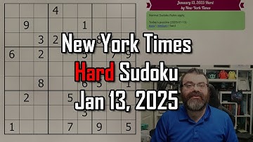 NYT Hard Sudoku Walkthrough | Jan 13, 2025
