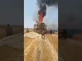 احتراق ٣٠دونم قمح مع الحصاد في سهل الغاب الله يعوضك الامارات سوريا 