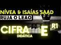 Ruja o Leão - CIFRA DIDÁTICA | Isaías Saad & Nívea Soares