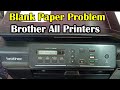 Brother Dcp T700w Blank Paper Print Problem | Brother DCP-T700W Blank Paper Print | Brother Printer