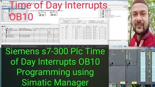 Siemens s7-300 Plc Time of Day Interrupts OB10 Programming using Simatic Manager