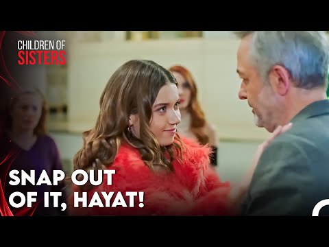 Everyone Got Nervous Because Hayat Got Drunk - Children of Sisters Episode 19