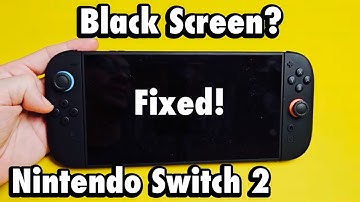 Nintendo Switch 2: How to Fix BLACK SCREEN (Screen won