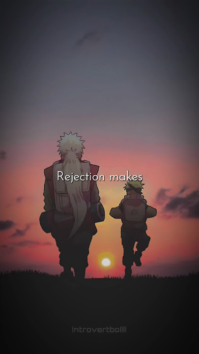 Pidato Guru Jiraiya Tentang Penolakan #jiraiya #naruto #pidatomotivasi