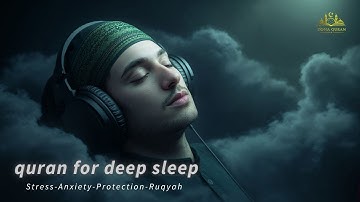 QURAN FOR DEEP SLEEP I Surah Al Mulk - سورة الملك ✦ Cure Your Depression & Anxiety | Muhammad Hisham