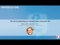Clinical Considerations of Aging People Living with HIV - Marta Boffito