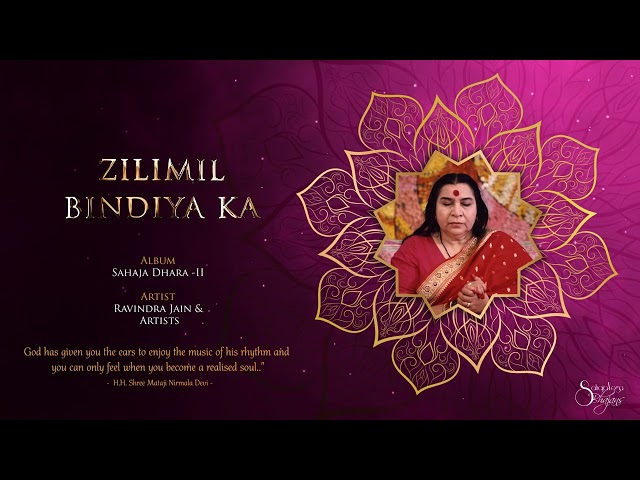 Zilimil Bindiya ka | Sahaja Dhara - ll | Ravindra Jain u0026 Artists class=