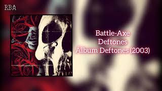 Battle-Axe - Deftones (subtitulada ing-esp)