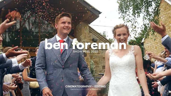 Ben Foreman - Showreel 2022