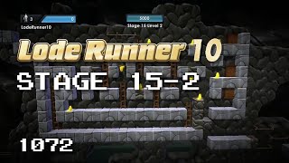 Lode Runner 10 - Stage 15-2 [1072]
