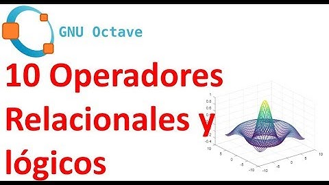Operadores lógicos y relacionales - 10 - Octave