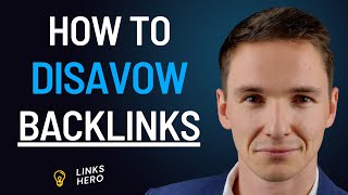 How to Disavow Backlinks With Google Search Console (and Ahrefs) and Avoid Negative SEO