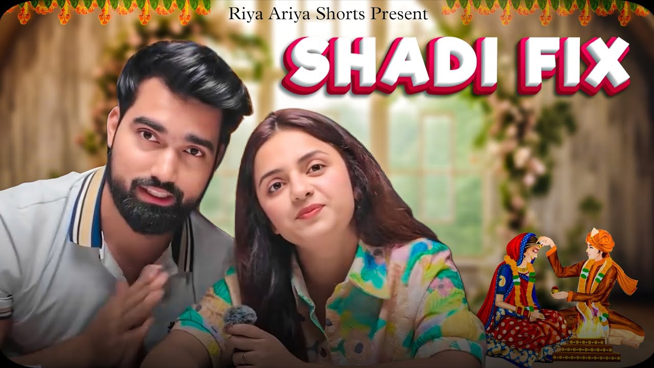 Humari Shadi Fix Hogyi Finally...