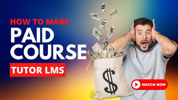 Make your course paid | Connect Woocommerce with tutor lms course
